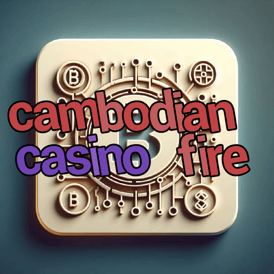cambodian casino fire